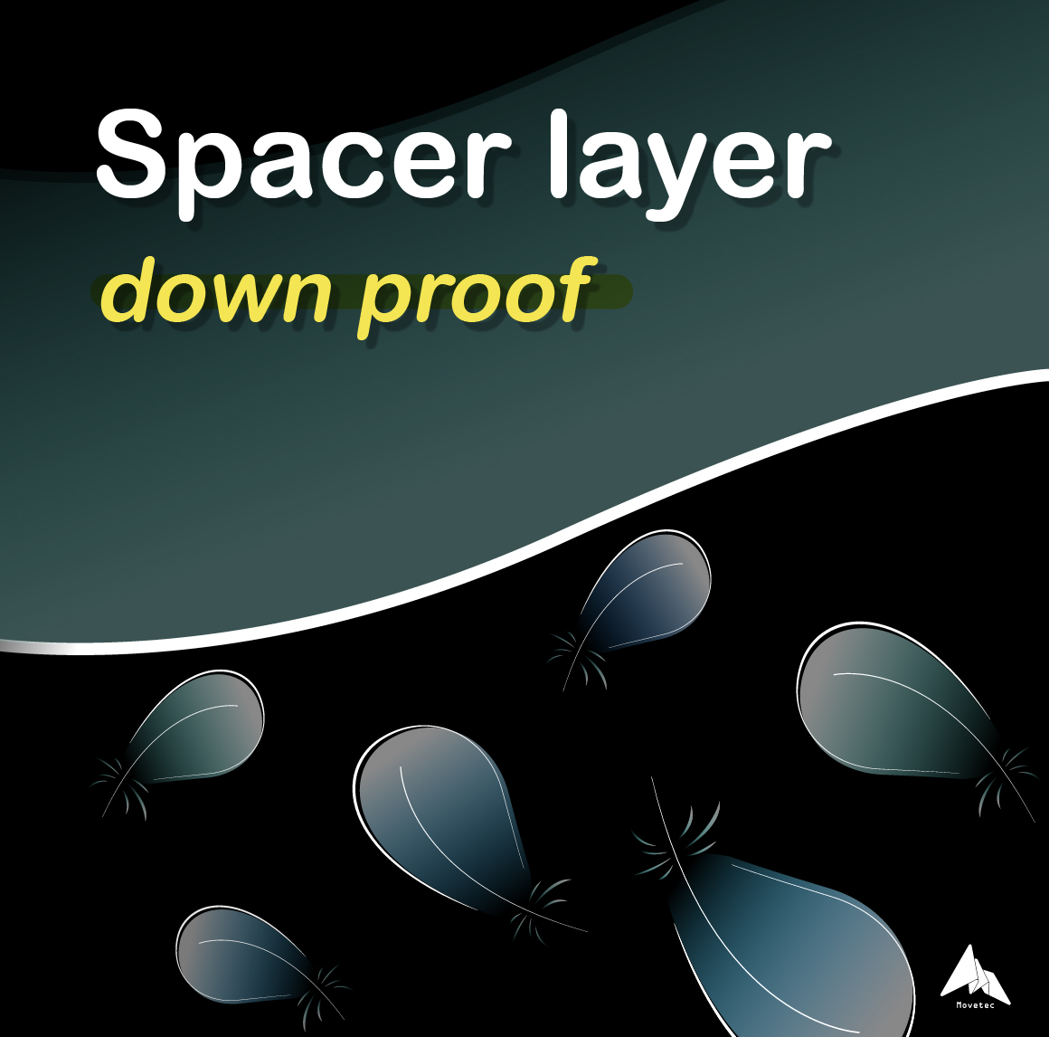 Spacer layer - Down proof